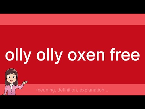 olly olly oxen free