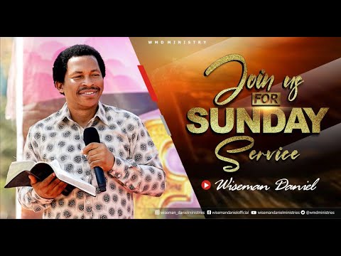 ELOHIM SUNDAY LIVE  SERVICE | 22TH JANUARY 2023 WITH WISEMAN DANIEL AT THE VIRGIN LAND