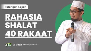 Download lagu Rahasia Shalat 40 Rakaat - Ustadz Adi Hidayat mp3
