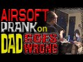 DaddyOFive AIRSOFT PRANK ON DAD GOES WRONG February 22 2017
