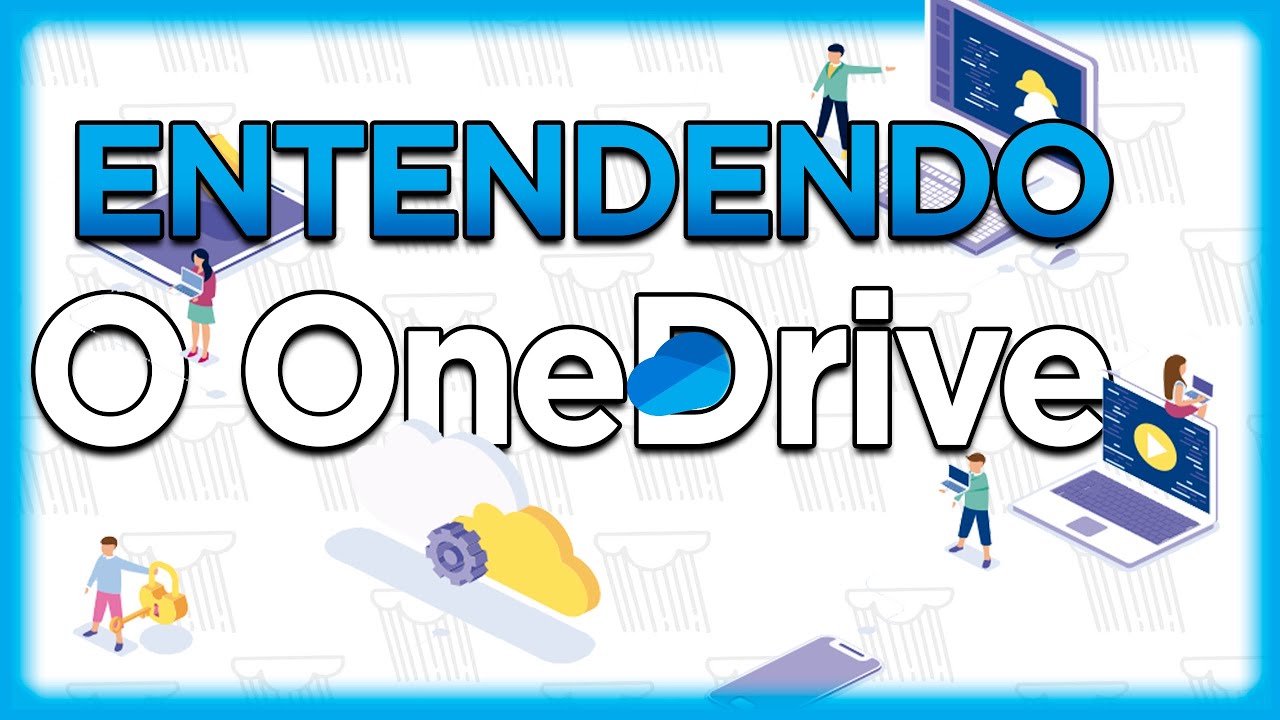 Conheça TUDO sobre o ONEDRIVE - Windows 10 e 11
