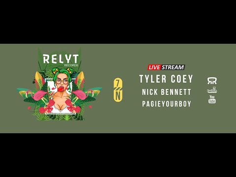 Relyt Records Live Streaming  Pagieyourboy / Nick Bennett /Tyler Coey  // Nov 7