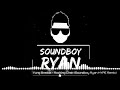 Yung Bredda - Rocking Chair (Soundboy Ryan HYPE Remix) [Clean Version]