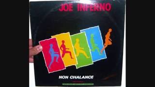 Joe Inferno - Non chalance (1990 Original)