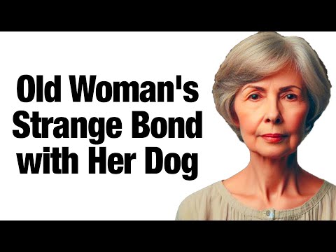 Old Woman's Strange Bond with Her Dog