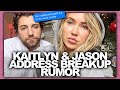 Bachelorette Kaitlyn Bristowe & Jason Tartick Discuss Breakup & Wedding Postponement Rumors