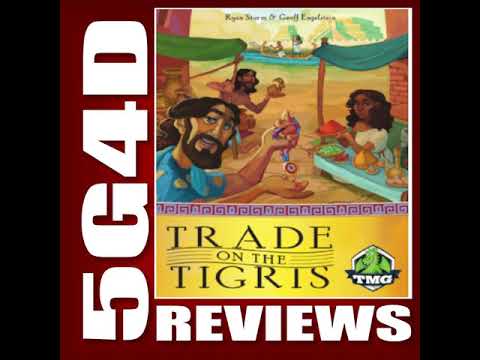 Trade on the Tigris- A 5G4D Review