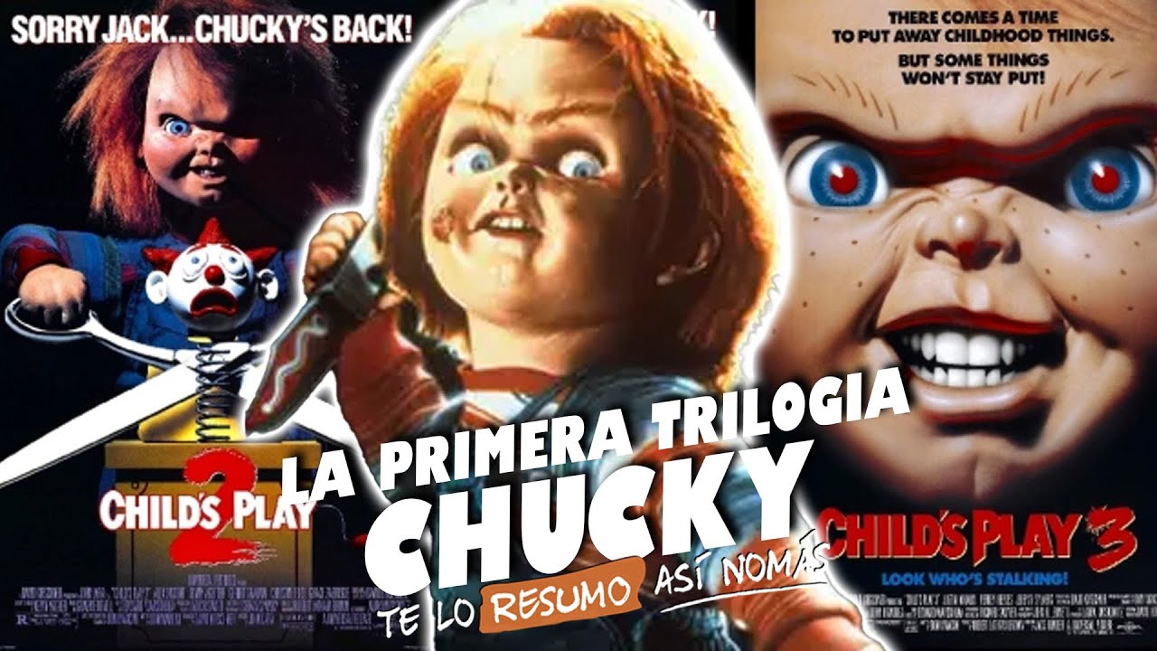 Chucky (La Trilogía) | Te Lo Resumo Así Nomás#139