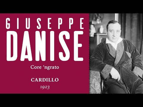 Giuseppe Danise - Core 'ngrato. How a baritone from Naples sings a Neapolitan song - 1923