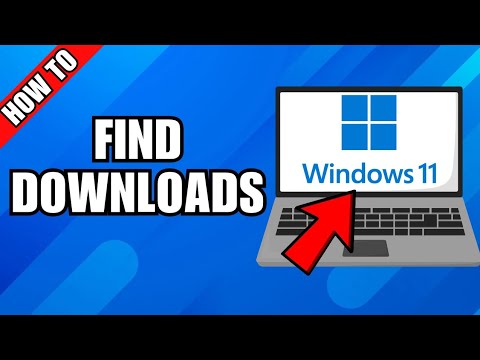 How To Find Your Downloads On Windows 11