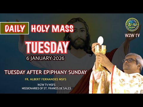 TUESDAY HOLY MASS | 6 JANUARY 2026 | AFTER THE EPIPHANY by Fr  Albert #dailyholymass #holymasstoday