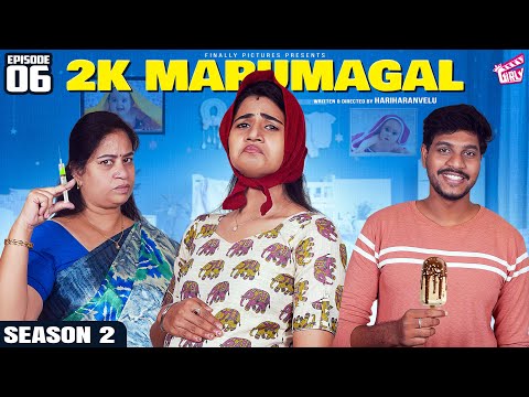 2K Marumagal 👸🏻 | S2 Episode - 06 | Pregnancy Web Series🤰🏻| Abi, Darren, Sangeetha | Hari | Girly