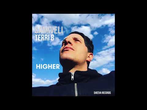 SAMIVELI & TERRI B!  HIGHER