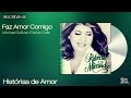 Roberta Miranda Faz Amor Comigo Histórias De Amor Áudio Oficial