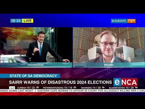 Discussion State of SA democracy SAIRR warns of disastrous 2024 election
