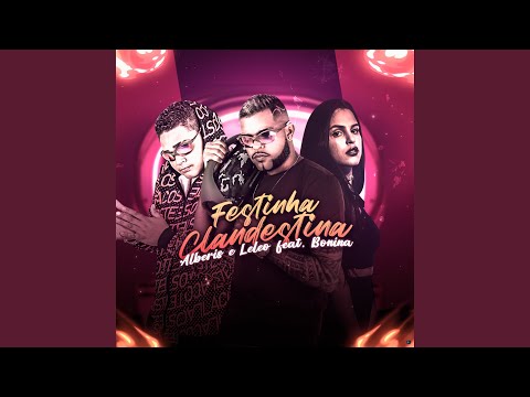 Festinha Clandestina (feat. Bonina)