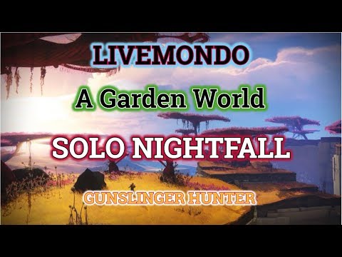 Nightfall Guide - A Garden World Solo Hunter