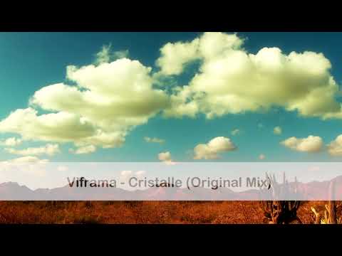Viframa - Cristalle (Original Mix)