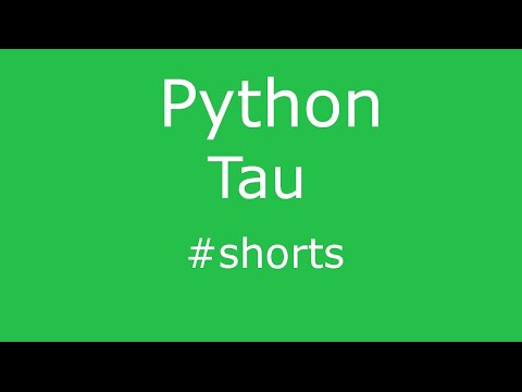 Python Math Module Constants Pi Tau e Infinity Not a Number Tutorial