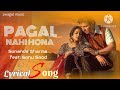 PAGAL NAHI HONA - Sunanda Sharma (official song) | Sonu Sood | Latest Punjabi Song 2023