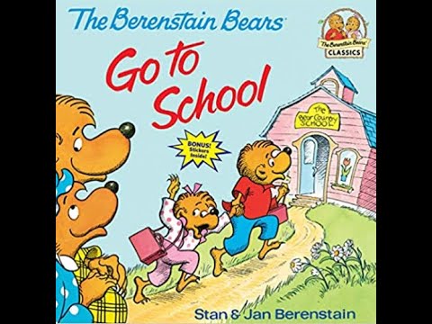 The Berenstain Bears Go to School | Audiobook: Read Out Loud by Mr.ThinkSmart