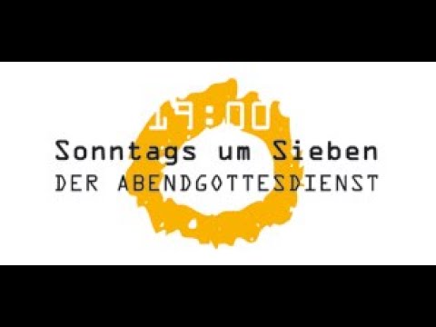 Sonntags um 7, Gottesdienst 28.03.2021  um 19 Uhr, der Evangelischen Kirchengemeinde Nümbrecht