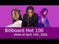 Billboard Hot 100 Week Of April 11th 2026