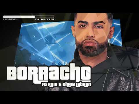 Jay Wheeler, Reik & Chris Lebron - Borracho (Official Visualizer)