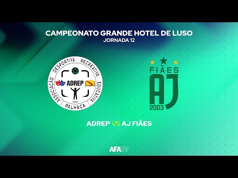 ADREP vs AJ FIÃES - JORNADA 12