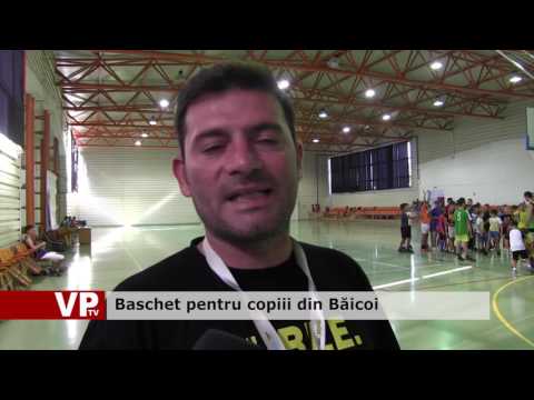 Baschet pentru copiii din Băicoi