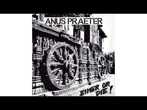 Anus Praeter - Eimer or die 7"