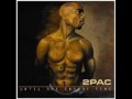2 Pac Dear Mama