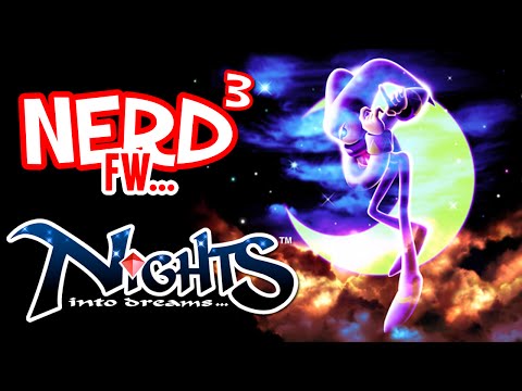 Nerd³ FW - NiGHTS into Dreams...