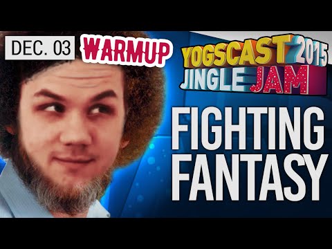 Yogscast Jingle Jam 2015 - Dec 3rd! Fighting Fantasy Warmup w/ Simon, Lewis & Teutron