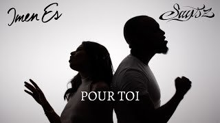 Says&#39;z feat Imen ES - Pour toi (Clip Officiel)