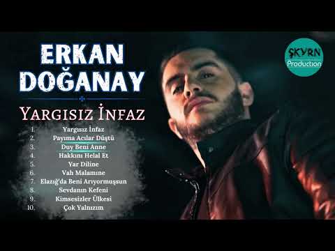 Erkan Doğanay - Yargısız İnfaz (FULL ALBÜM)