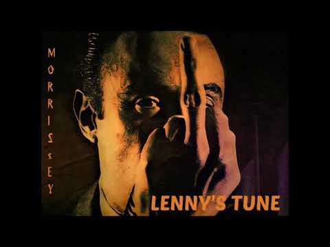 Morrissey - Lenny's Tune