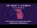 THAISUB You Right X Luxurious Doja Cat Gwen Stefani TikTok Mashup