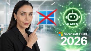 Bildiğiniz Windows Devri Bitti! - Microsoft Build 2026’dan “Ajan” Şoku