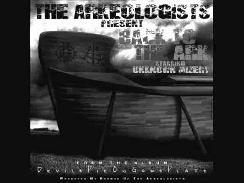 Back To The Ark - Unknown Mizery (Arkeologists productions)