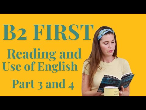 B2 First Reading and Use of English part 3 and 4