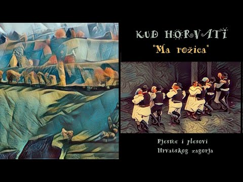 KUD Horvati - "Ma rožica", pjesme i plesovi Hrvatskog zagorja (praizvedba)