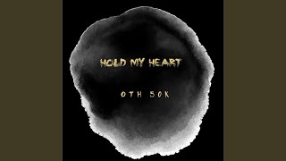 Hold My Heart