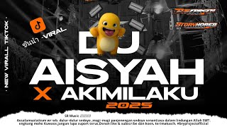 Download lagu DJ AISYAH AKIMILAKU X STYLE PARGOY PARTY KARNAVALAN 2025 VIRALL TIK TOK mp3