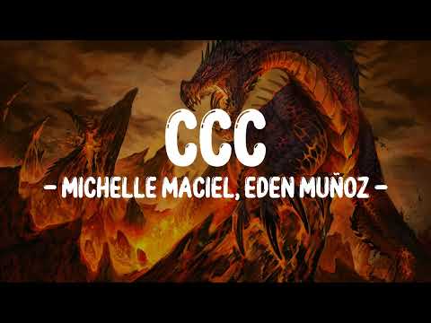 Michelle Maciel Eden Muñoz  CCC (Audio Letra Video) | Playlist Reggaeton ♫  Canciones de Reggaeton