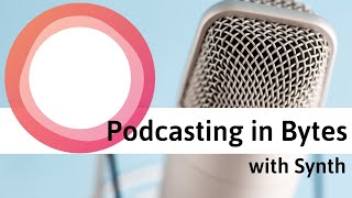 Easy Podcasting for Teachers and Students with Synth