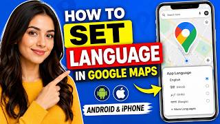 How to Set Language in Google Maps | Change Google Maps Language on Android & iPhone