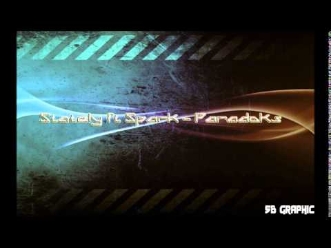 Stately ft Spark - Paradoks (2014)