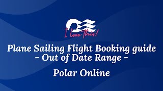 One Source   How to book flights when out of date range
