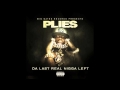 Plies - If She Gon Fuck [Da Last Real Nigga Left ...